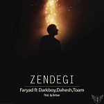 Zendegi (Ft Majid Darkboy, Dahesh, Toam)