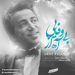 Ah Az Bivafaei Original Version by Saeed Shayesteh
