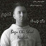 Begoo Chi Shod (Original Version)