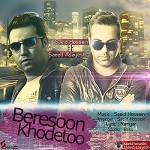 Beresoon Khodeto feat  Saeid Hossein