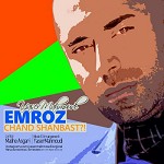 Emrooz Chand Shanbast