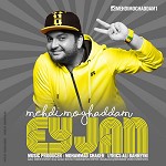 Ey Jan by Mehdi Moghadam