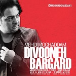 Divooneh Bargard by Mehdi Moghadam