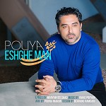 Eshghe Man by Pouya