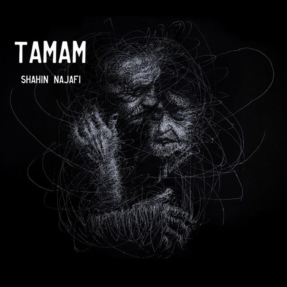 Tamam By Shahin Najafi