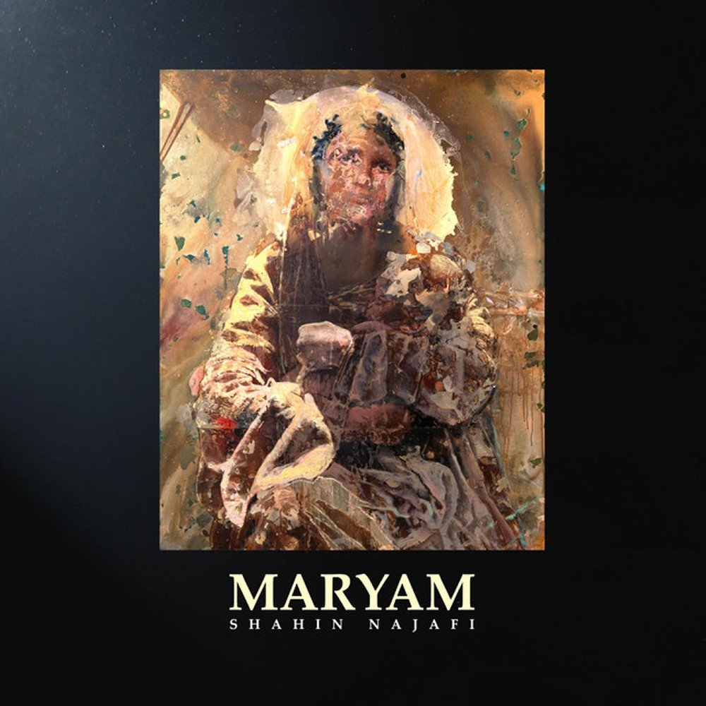 Maryam By Shahin Najafi