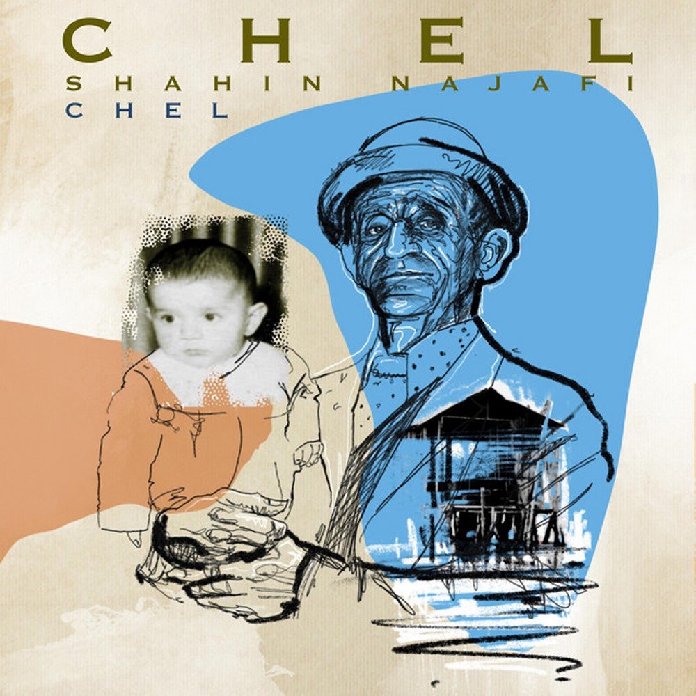 Chel By Shahin Najafi