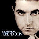 Toro Bakhshidam by Fereydoon Aseraee