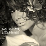 Nazdik Misham by Mahsa Navi