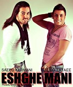 Eshghe Mani ft Saeed Tataee