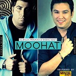 Moohat ft  Alireza Piroozi