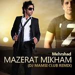 Mazerat Mikham Remix DJ Mamsi