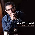 Azizeh Jan by Fereydoon Aseraee