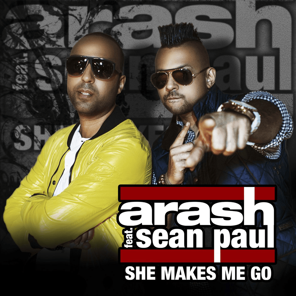 She Makes Me Go (با Sean Paul ، ریمیکس گروه الکترو شوک )