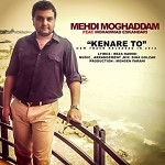 Kenare To feat  Mohammad Eskandari by Mehdi Moghadam